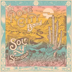 Rose City Band Sol Y Sombra (LP)