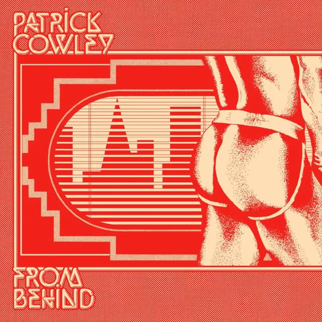 Patrick Cowley From Behind (LP) 