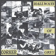 Corker Hallways Of Grey (LP)