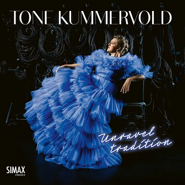 Tone Kummervold Unravel Tradition (CD) 