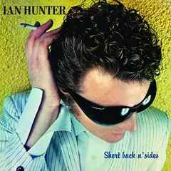 Ian Hunter Short Back N' Sides (2CD)