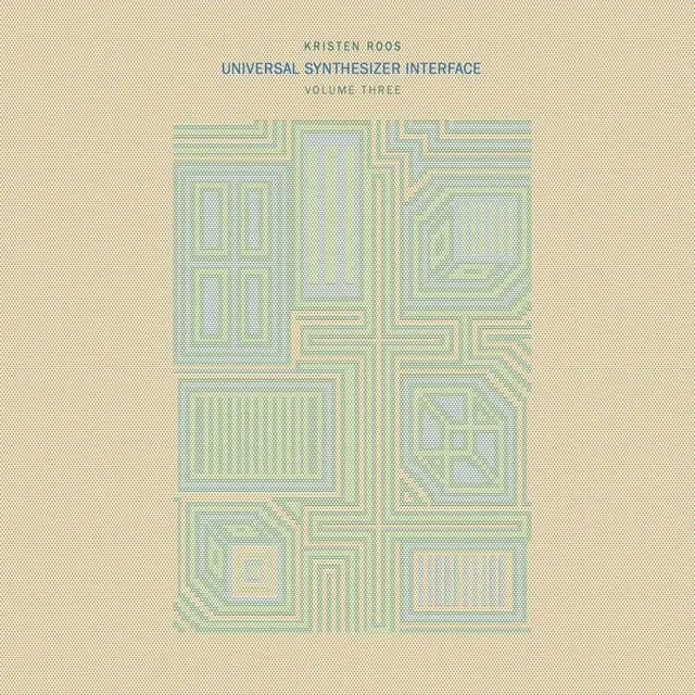 Kristen Roos Universal Synthesizer Interface 3 (LP) 