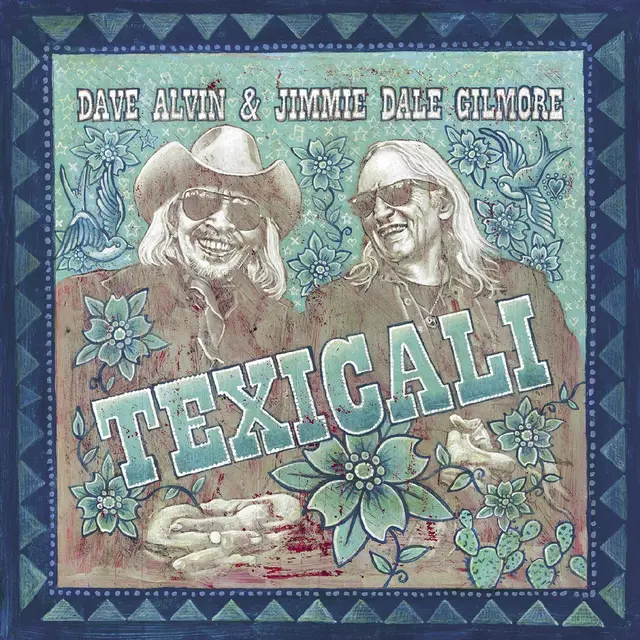 Dave Alvin & Jimmie Dale Gilmore TexiCali - LTD (2LP) 