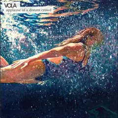 Vola Applause Of A Distant Crowd - LTD (LP)