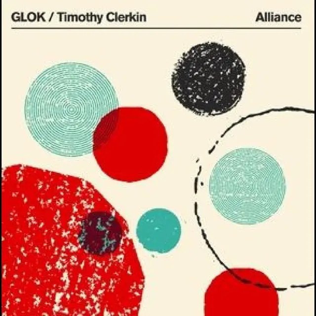 GLOK/Timothy Clerkin Alliance (LP) 