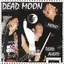 Dead Moon Dead Ahead (LP)