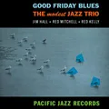 The Modest Jazz Trio Good Friday Blues - Tone Poet… (LP)