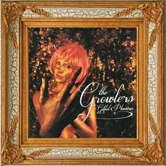 The Growlers Gilded Pleasures (LP)