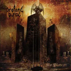Profane Burial My Plateau (LP)