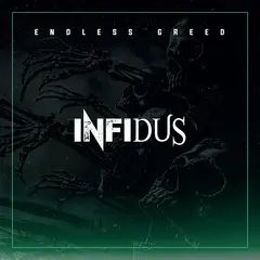 Infidus Endless Greed (LP)