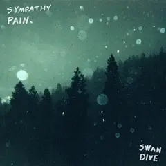 Sympathy Pain Swan Dive (LP)