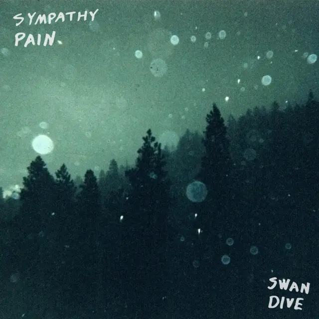 Sympathy Pain Swan Dive (LP) 