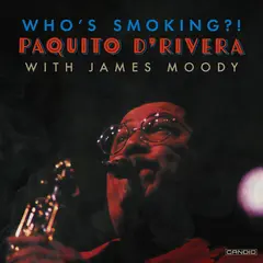 Paquito D'Rivera Who's Smoking (LP)