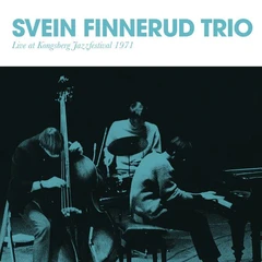 Svein Finnerud Trio Live At Kongsberg Jazzfestival 1971 (CD)