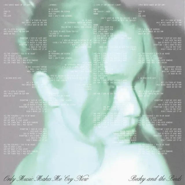 Becky And The Birds Only Music Makes Me Cry Now (LP) 