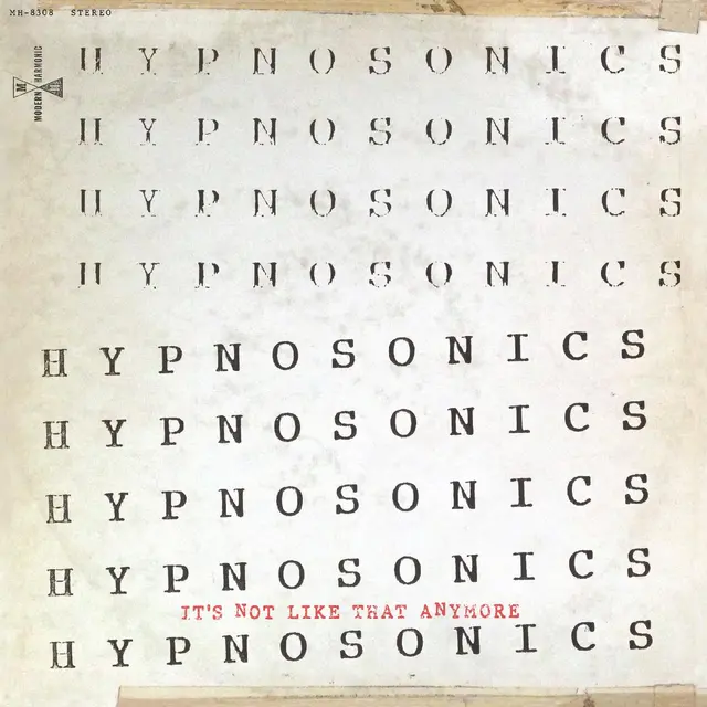 Hypnosonics It's Not Like That Anymore (LP) 