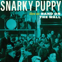 Snarky Puppy Live At Band On The Wall (LP)