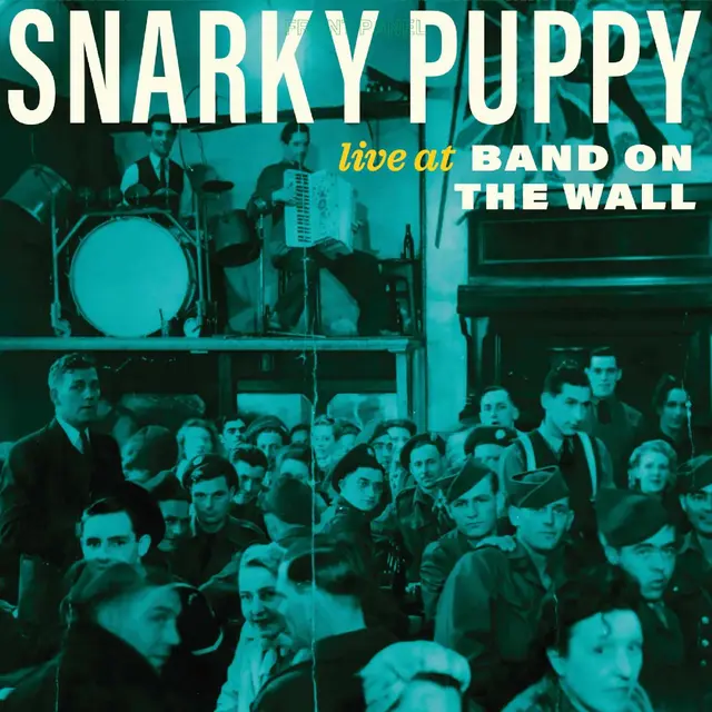 Snarky Puppy Live At Band On The Wall (LP) 