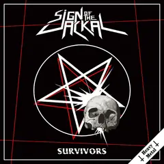 Sign Of The Jackal Heavy Metal Survivors (LP)