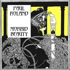 Paul Roland Morbid Beauty (LP)