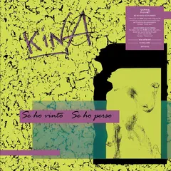 Kina Se Ho Vinto, Se Ho Perso (LP)