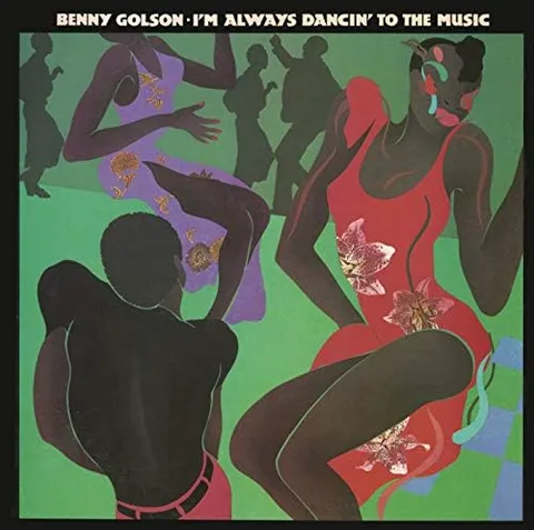 Benny Golson I'm Always Dancin' To The… - LTD (LP) 