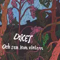 Diket Och Sen Kom Vintern (12")