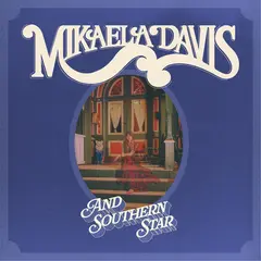Mikaela Davis And Southern Star - LTD (LP)