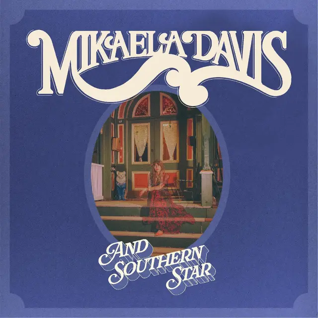Mikaela Davis And Southern Star - LTD (LP) 