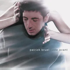 Patrick Bruel Juste Avante (2LP)