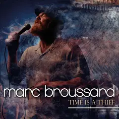 Marc Broussard Time Is A Thief (LP)