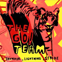 The Go! Team Thunder, Lightning, Strike… - LTD (LP)