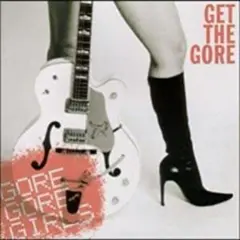 Gore Gore Girls Get The Gore - LTD (LP)