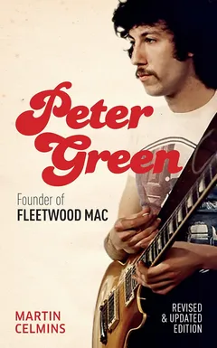 Martin Celmins Peter Green: Founder Of Fleetwood… (BOK)