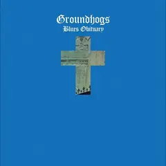 The Groundhogs Blues Obituary - LTD (LP)