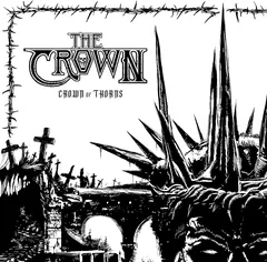 The Crown Crown Of Thorns - Box Set (LP+7")