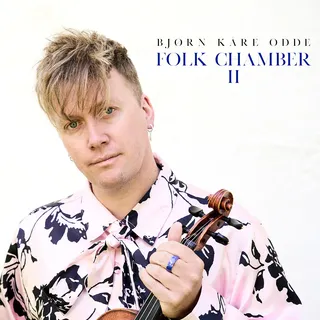 Bjørn Kåre Odde Folk Chamber II (CD)