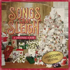Jamestown Revival Songs That Sleigh (LP)