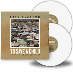 Eric Clapton To Save A Child - LTD (2LP)