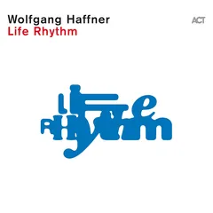 Wolfgang Haffner Life Rhythm (LP)