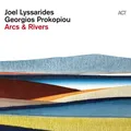 Joel Lyssarides &amp; Georgios Prokopiou Arcs &amp; Rivers (LP)
