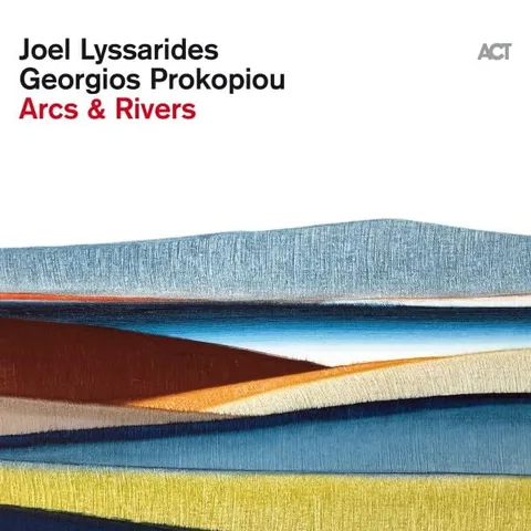 Joel Lyssarides & Georgios Prokopiou Arcs & Rivers (LP) 
