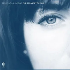 Francesca Guccione The Geometry Of Time (LP)