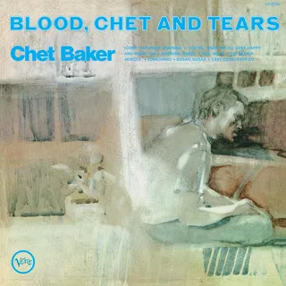 Chet Baker Blood, Chet And Tears - LTD (LP)