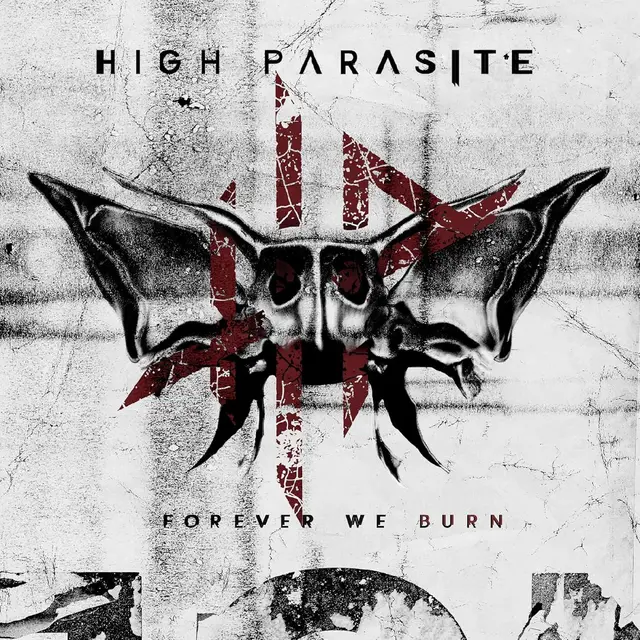 High Parasite Forever We Burn - LTD (LP) 