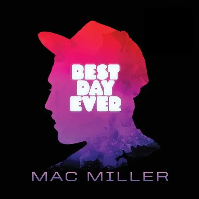 Mac Miller Best Day Ever - LTD (2LP) 
