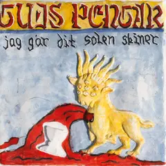 Guds Pengar Jag Går Dit Solen Skiner (LP)
