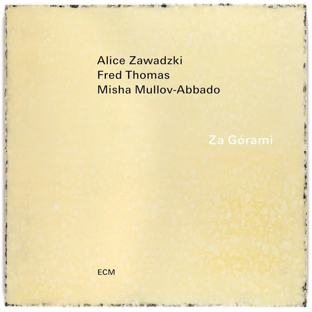 Alice Zawadzki/Fred Thomas/Misha… Za Górami (LP) 