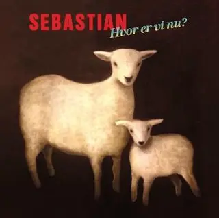 Sebastian Hvor Er Vi Nu? (LP) 