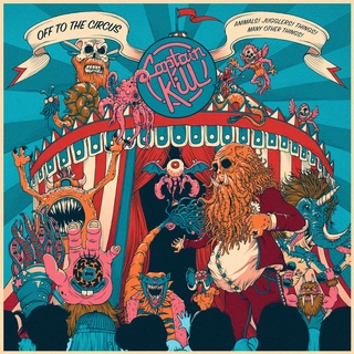 Captain Kill Off To The Circus (LP)